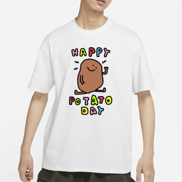 Zoebread Happy Potato Day T-Shirt