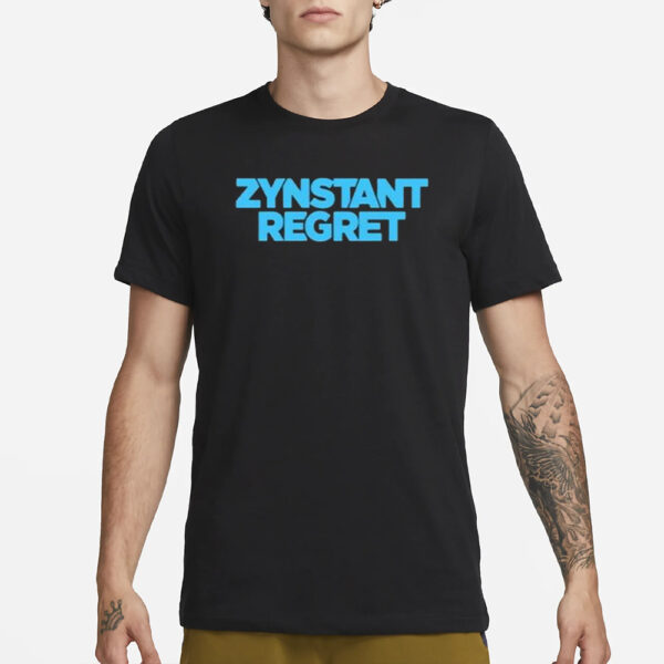 Zynstant Regret T-Shirt3