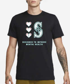 2024 Mariners Designed To Improve Mental Heath T-Shirt Giveaway3