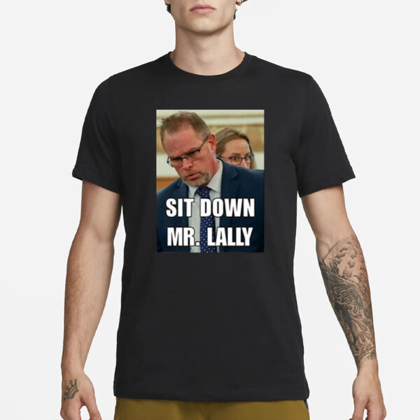 Aidan Kearney Sit Down Mr. Lally T-Shirt1