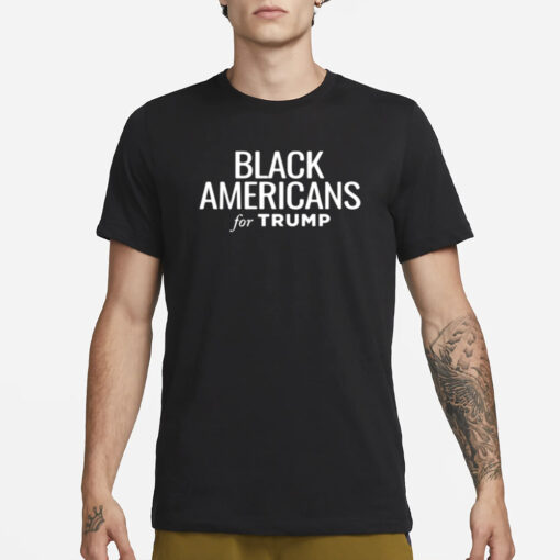 Black Americans for Trump Black T-Shirt3