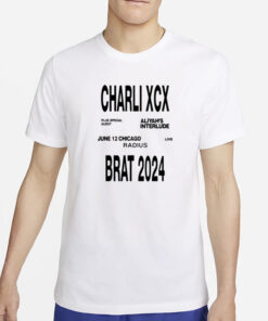 Charli Xcx Plus Special Guest Aliyah’s Interlude June 12 Chicago Shirt5