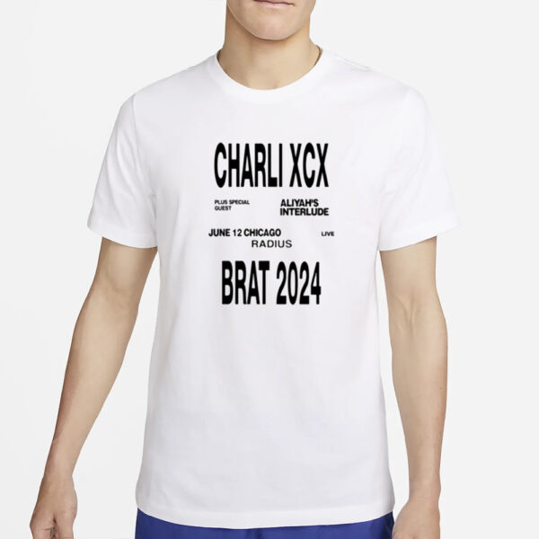 Charli Xcx Plus Special Guest Aliyah’s Interlude June 12 Chicago Shirt5