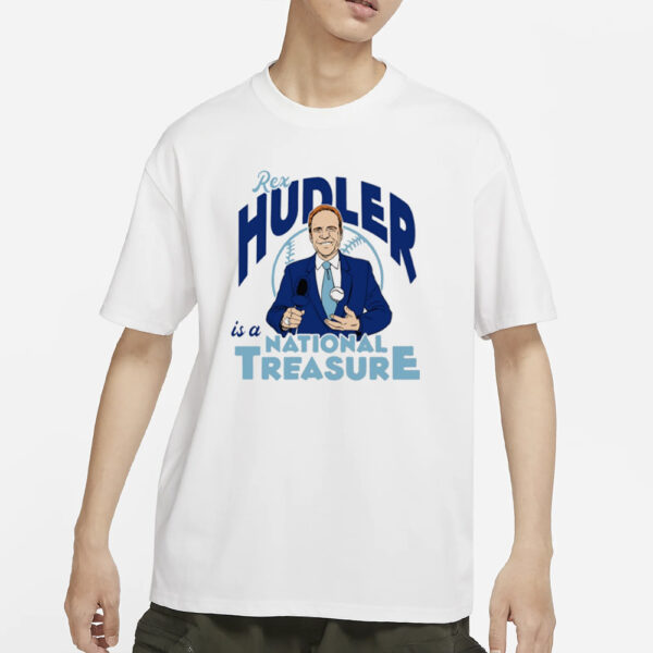 Charlie Hustle Rex Hudler Is A National Treasure T-Shirt2