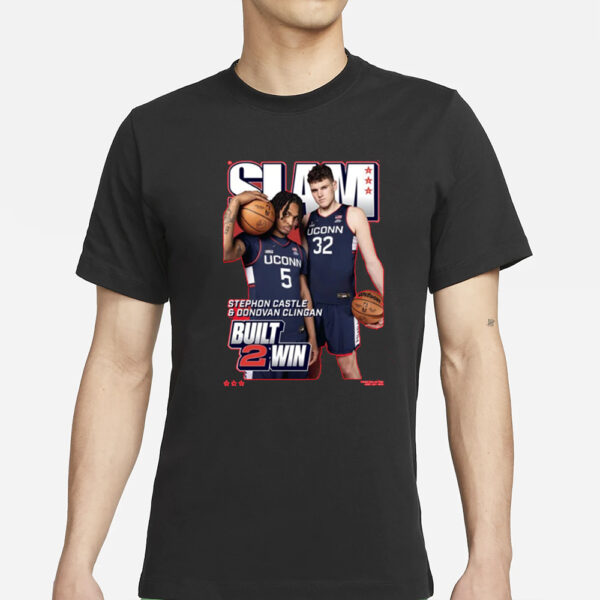 Dan Hurley Donovan Clingan And Stephon Castle Built 2 Win T-Shirt