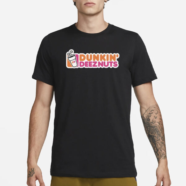 Dunkin Deeznuts T-Shirt1