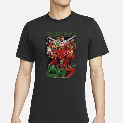 Euro 2024 The Last Dance Cr7 Debut 2003 T-Shirt