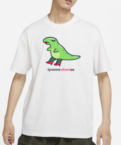 Eveoart Tyrannowhoreus T-Shirts