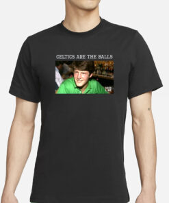 Greenlight Celtics Are The Balls T-Shirts