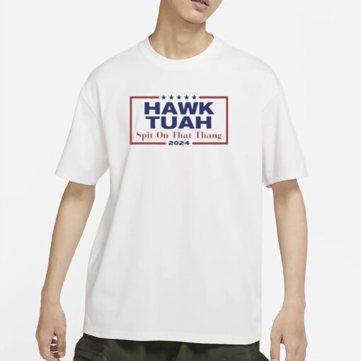 Hawk Tuah T-Shirt