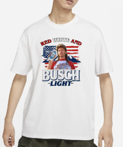 Joe Dirt 4th Of July Red White and Busch Light T-Shirts