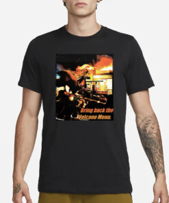 Mamono World Bring Back The Volcano Menu T-Shirt1