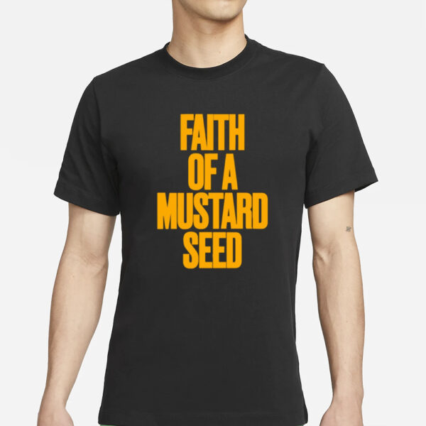 Nfr Podcast Faith Of A Mustard Seed T-Shirt