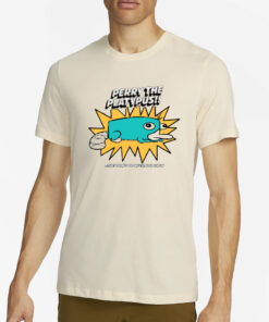 Perry The Platypus They Don't Do Much You Know T-Shirt