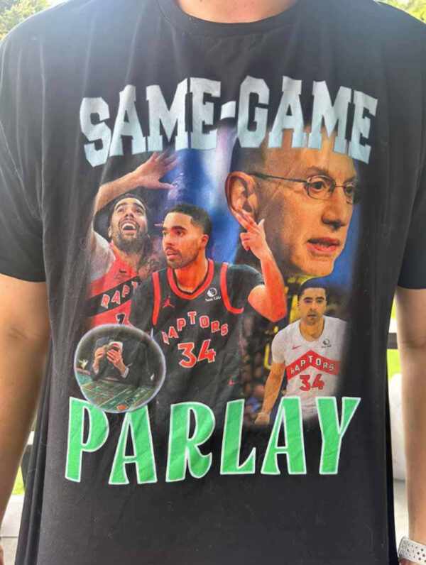 Raptors Same-Game Parlay T-Shirt