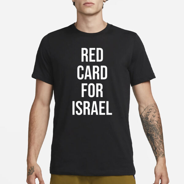 Red Card For Israel T-Shirt