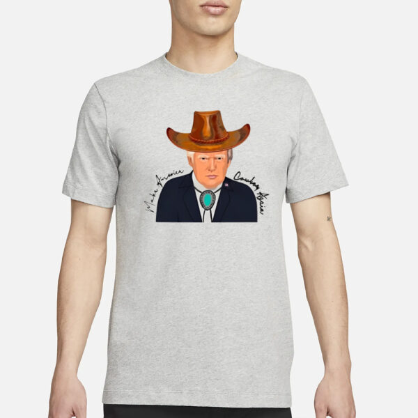 Sara Gonzales Trump Make America Cowboy Again T-Shirt1