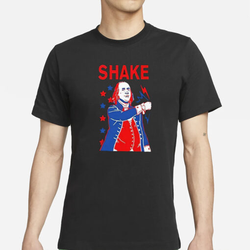 Shake And Bake 4th Of July Benjamin Franklin Matching T-Shirt