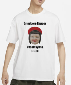 Slyvdream Grindcore Rapper Teamsylvia T-Shirt