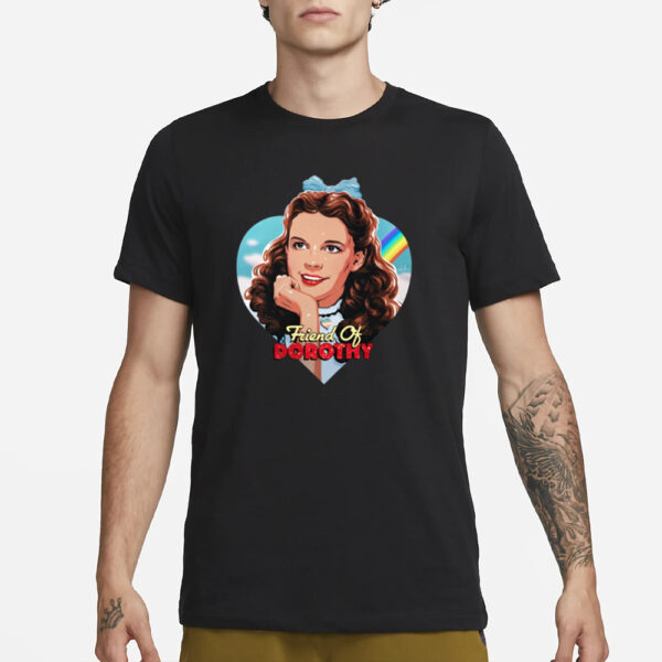 The Wizard Of Oz Judy Garland Friend Of Dorothy T-Shirt3