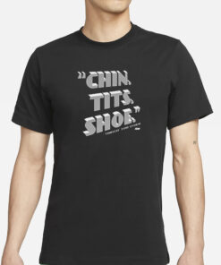 Toni Storm – Chin Tits Shoe T-Shirts