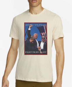 Attempted assassination of Donald Trump United We Stand Fight Fight Fight T-Shirt5